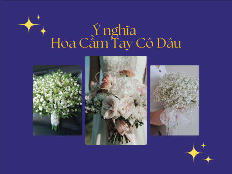 Ý nghĩa hoa cầm tay cô dâu trong ngày trọng đại